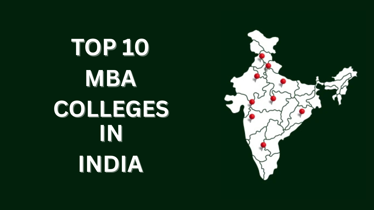 Top 10 MBA Colleges in India 2026 - Rankings, Fees, Placements & Admission